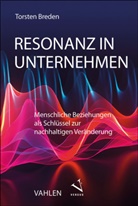 Torsten Breden, Nicole Dufft, Andrea Stiehler, Andreas Stiehler - Resonanz in Unternehmen