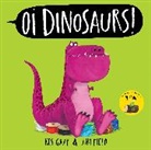 Jim Field, Kes Gray, Gray Kes, Field Jim - Oi Dinosaurs!