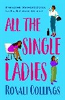 Ronali Collings - All the Single Ladies