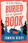 Tamara Berry - Buried in a Good Book