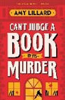 Amy Lillard, Lillard Amy - Can't Judge a Book By Its Murder
