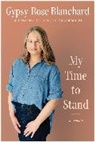 Gypsy-Rose Blanchard, Matrisciani, Michele Matrisciani, Matrisciani Michele, Melissa Moore - My Time to Stand