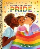 Michelle Jing Chan, Kyle Lukoff - My Little Golden Book About Pride