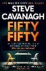 Steve Cavanagh, Cavanagh Steve - Fifty Fifty
