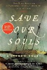 Matthew Pearl - Save Our Souls
