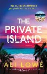 Ali Lowe - The Private Island