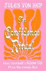 Jules Von Hep - The Confidence Ritual