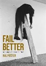 Hal Foster, Foster Hal - Fail Better