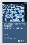 Raju Khan, Avanish Kumar Srivastava, Srivastava Avanish Kumar, Sarika Verma - Advanced Nanocarbon Materials