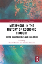 Roberto Baranzini, Baranzini Roberto, Daniele Besomi, Besomi Daniele - Metaphors in the History of Economic Thought