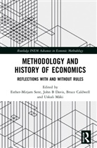 Bruce Caldwell, Caldwell Bruce, John Davis, Uskali Mäki, Esther-Mirjam Sent, Sent Esther-Mirjam - Methodology and History of Economics