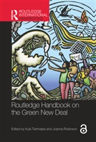 Joanna Robinson, Kyla Tienhaara, Tienhaara Kyla - Routledge Handbook on the Green New Deal