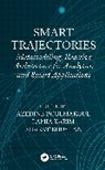 Bharat Bhushan, Bhushan Bharat, Azedine Boulmakoul, Lamia Karim, Karim Lamia - Smart Trajectories