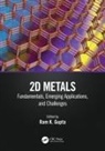 Ram Gupta, Ram Gupta - 2d Metals