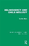 Harriett Wilson, Wilson Harriett - Delinquency and Child Neglect
