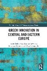 Iryna Bashynska, Iryna Lewicka Bashynska, Svitlana Filyppova, Dagmara Lewicka, Olha Prokopenko - Green Innovation in Central and Eastern Europe