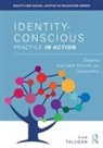 Liza Talusan - Identity-Conscious Practice in Action