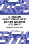 Nicole Gotling - INTERROGATING NATION STATEHOOD AND