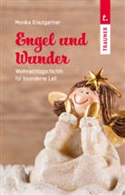 Monika Krautgartner - Engel und Wunder