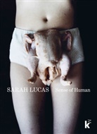 Sarah Lucas, Luisa Hesse, Holten, Johan Holten - Sarah Lucas. Sense of Human