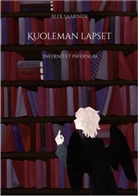 Alex Saarinen - Kuoleman lapset