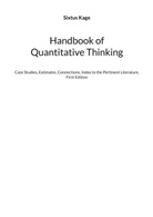 Sixtus Kage - Handbook of Quantitative Thinking