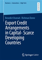 Richman Dzene, Benedict Oramah - Export Credit Arrangements in Capital-Scarce Developing Countries