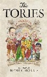 Henry Morris - The Tories: A Tragedy