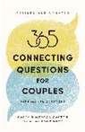 Casey Caston, Meygan Caston - 365 Connecting Questions for Couples (Revised and Updated)