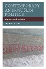 Kenneth J. Long - Contemporary Anti-Muslim Politics