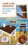 José Luís Peixoto - Regresso a casa
