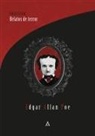 Edgar  Allan Poe - Edgar Allan Poe : colección de relatos de terror
