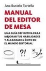 Ana Bustelo Tortella - Manual del editor de mesa