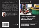 Krishnamoorthi K, Manikanda Prasath Karthikeyan - Exploración de boquillas de impresión 3D para imprimir materiales abrasivos
