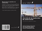 Ziv Kabambi Katambwe, Richard Kamangu Kalonji, Richard Katalayi Kanyinda - Elección de los materiales de construcción