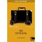 Xesús Fraga, Jack Kerouac - Na estrada