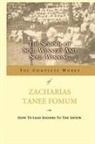 Zacharias Tanee Fomum - The School of Soul Winners and Soul Winning