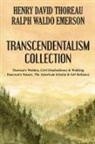 Ralph Waldo Emerson, Henry D. Thoreau - Transcendentalism Collection