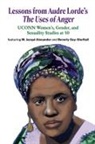 Audre Lorde, Jane Anna Gordon - Lessons from Audre Lorde's The Uses of Anger
