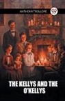 Anthony Trollope - Kellys and the O''kellys (Edition2024)