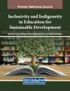Santosh Kumar Behera, Atyaf Hasan Ibrahim, Faten Romdhani - Inclusivity and Indigeneity in Education for Sustainable Development