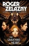 Roger Zelazny - The Graveyard Heart