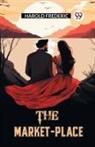 Harold Frederic - The Market-Place