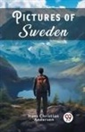 Hans  Christian Andersen - Pictures Of Sweden