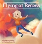 Lois Wickstrom - Flying at Recess