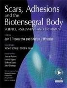 Jan Trewartha, Sharon Wheeler - Scars, Adhesions and the Biotensegral Body