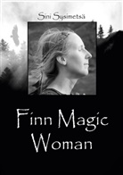 Sini Sysimetsä - Finn Magic Woman