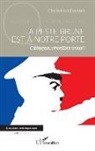 Christian Daniel - La peste brune est à notre porte
