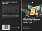 Hardik Modi, Archi Shah, Kartik Sumwala - Implementación de aparcamiento inteligente basado en IoT usando ESP32 y RFID