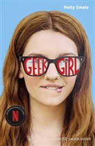 Holly Smale - Geek Girl